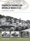 French Tanks of World War II (2): Cavalry Tanks and AFVs (New Vanguard) Cover Image
