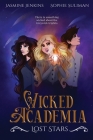 Wicked Academia: Lost Stars By Jasmine Jenkins, Sophie Suliman Cover Image