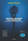 Specific Training for Freediving Deep, Static and Dynamic Apnea By Umberto Pelizzari Cover Image