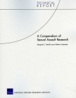 A Compendium of Sexual Assault Research (Technical Report) By Margaret C. Harrell Cover Image