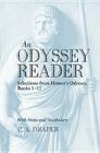 An Odyssey Reader: Selections from Homer's Odyssey, Books 1-12 Cover Image