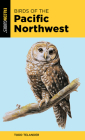 Birds of the Pacific Northwest (Falcon Pocket Guides) Cover Image