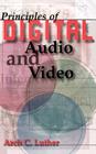 Principles of Digital Audio and Video (Artech House Audiovisual Library) Cover Image