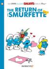 The Smurfs #10: The Return of Smurfette: The Return of the Smurfette (The Smurfs Graphic Novels #10) Cover Image