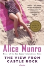 The View from Castle Rock (Vintage International) By Alice Munro Cover Image