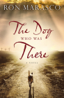 The Dog Who Was There Cover Image