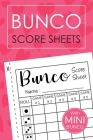 Bunco Score Sheets: Bunco Score Sheets With MINI BUNCO - Pads, Cards, Game Kit, Party Supplies, Dice Game Gift Valentine Vol.9 By Bunco Score Sheets Premium Press Cover Image