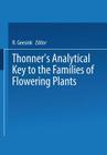 Thonner's Analytical Key to the Families of Flowering Plants (Leiden Botanical #5) Cover Image