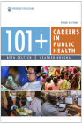 101+ Careers in Public Health, Third Edition Cover Image