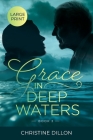 Grace in Deep Waters By Christine Dillon Cover Image