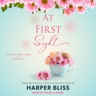 At First Sight By Harper Bliss, Angela Dawe (Read by) Cover Image