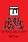 Fixing MCMAP 2: Making the Marine Corps Martial Arts Program a True Martial Art By Al Case Cover Image