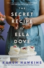 The Secret Recipe of Ella Dove (Dove Pond Series #3) By Karen Hawkins Cover Image