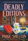 Deadly Editions: A Scottish Bookshop Mystery By Paige Shelton Cover Image