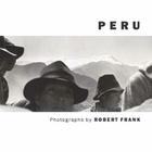 Robert Frank: Peru Cover Image