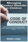 Managing Conduct Disorder in Children: Evidence-Based Practical Strategies and Interventions for Creating Supportive Learning Environments, Positive B Cover Image