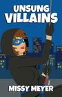 Unsung Villains By Missy Meyer Cover Image