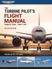 The Turbine Pilot's Flight Manual: Fifth Edition Cover Image