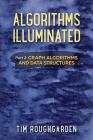 Algorithms Illuminated (Part 2): Graph Algorithms and Data Structures By Tim Roughgarden Cover Image