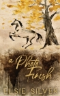 A Photo Finish (Special Edition) By Elsie Silver Cover Image