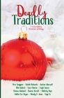 Deadly Traditions: A Cozy Mystery Christmas Anthology By Gayle Leeson, Sam Cheever, Justine Maxwell Cover Image