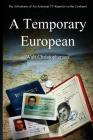 A Temporary European By Walter C. Christophersen Cover Image