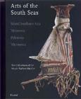 Arts of the South Seas: Island Southeast Asia, Melanesia, Polynesia, Micronesia. The Collections of the Musée Barbier-Mueller Cover Image