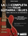 La guía completa para tocar guitarra blues Libro 3: Más allá de las pentatónicas By Joseph Alexander Cover Image