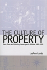 The Culture of Property: Race, Class, and Housing Landscapes in Atlanta, 1880-1951 (Politics and Culture in the Twentieth-Century South #9) By Leeann B. Lands Cover Image