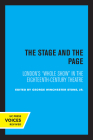 The Stage and the Page: London's Whole Show in the Eighteenth-Century Theatre (Clark Library Professorship, UCLA #6) By George Winchester Stone, Jr. (Editor) Cover Image