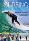 The Surfing Handbook: Mastering the Waves for Beginning and Amateur Surfers Cover Image