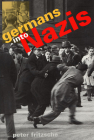 Germans Into Nazis By Peter Fritzsche Cover Image