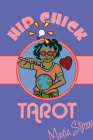 Hip Chick Tarot By Maria Strom Cover Image