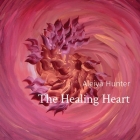 The Healing Heart: a collection on canvas Cover Image
