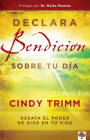 Declara Bendición Sobre Tu Día: Desata El Poder de Dios En Tu Vida By Cindy Trimm Cover Image