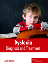 Dyslexia: Diagnosis and Treatment By Andy Parker (Editor) Cover Image