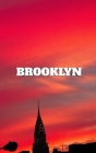 Brooklyn NYC Creative Journal: Brooklyn Creative Journal Sir Michael Huhn Designer edition By Michael Huhn Cover Image