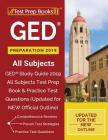 GED Preparation 2019 All Subjects: GED Study Guide 2019 All Subjects Test Prep Book & Practice Test Questions (Updated for NEW Official Outline) By Test Prep Books 2018 &. 2019 Team Cover Image