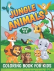 Jungle Animals coloring book for Kids Ages 4-8: Awesome Animals Easy and Fun Coloring Pages for Preschool and Kindergarten (Ages 4-8) Lots of Adorable By Bret R. Gaines Cover Image