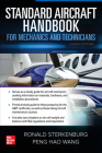 Standard Aircraft Handbook for Mechanics and Technicians, Eighth Edition By Ron Sterkenburg, Peng Hao Wang Cover Image