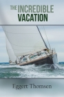 The Incredible Vacation Cover Image