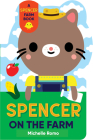 Spencer on the Farm (Spencer the Cat) By Michelle Romo Cover Image