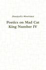 Poetics on Mad Cat King Number IV Cover Image