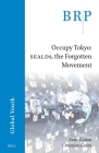 Occupy Tokyo: Sealds, the Forgotten Movement By Anne Gonon, Christian Galan Cover Image
