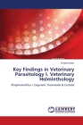 Key Findings in Veterinary Parasitology I. Veterinary Helminthology Cover Image