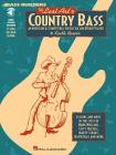 The Lost Art of Country Bass: An Inside Look at Country Bass for Electric and Upright Players By Keith Rosier Cover Image