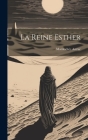 La Reine Esther Cover Image
