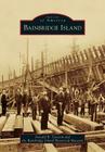Bainbridge Island (Images of America (Arcadia Publishing)) By Donald R. Tjossem, Bainbridge Island Historical Museum Cover Image