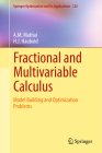 Fractional and Multivariable Calculus: Model Building and Optimization Problems (Springer Optimization and Its Applications #122) Cover Image