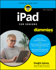 iPad for Seniors for Dummies By Dwight Spivey Cover Image